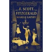 Marele Gatsby. Editie de colectie - F. Scott Fitzgerald