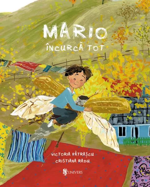 Mario încurcă tot - Hardcover - Victoria Pătraşcu - Univers