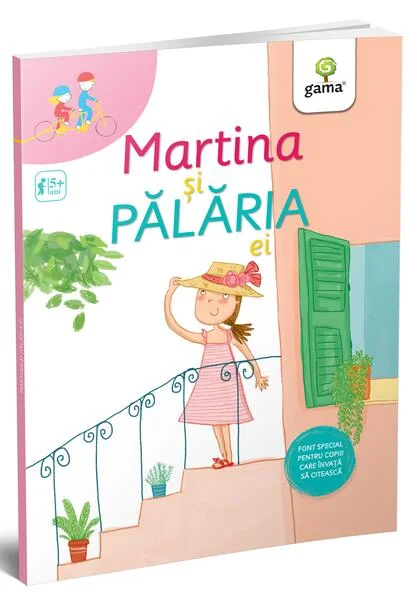 Martina și pălăria ei. Tandem - Paperback brosat - Sofia Gallo - Gama