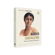 Maruca Cantacuzino, drama printesei blestemate - Dan-Silviu Boerescu