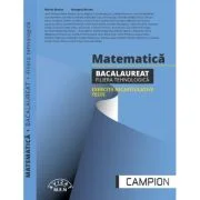 Matematica. Bacalaureat 2026, filiera tehnologica. Exercitii recapitulative. Teste - Marius Burtea