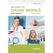 Matematica. Ghid complet pentru Evaluarea Nationala 2026, clasa a 8-a - Daniela Stoica
