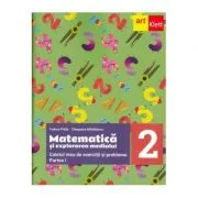 Matematica si explorarea mediului. Caietul meu de exercitii si probleme pentru clasa a 2-a. Partea 1 -Tudora Pitila, Cleopatra Mihailescu