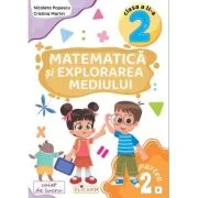 Matematica si explorarea mediului. Clasa a 2-a. Partea 2 (E) - Nicoleta Popescu