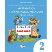 Matematica si explorarea mediului. Manual pentru clasa a 2-a - Adina Grigore