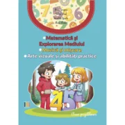 Matematica si Explorarea Mediului, Muzica si miscare, Arte vizuale si abilitati practice, clasa pregatitoare - Alina Grigore