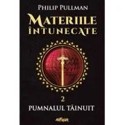 Materiile intunecate (2). Pumnalul tainuit - Philip Pullman