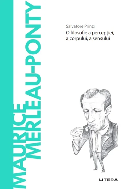 Maurice Merleau-Ponty. Volumul 66. Descopera Filosofia