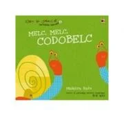 Melc, melc, codobelc - Madalina Radu