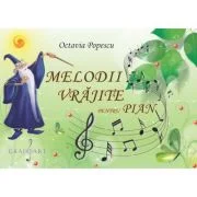 Melodii vrajite pentru pian - Octavia Popescu