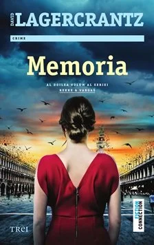 Memoria (seria Rekke &amp; Vargas, vol. 2) - David Lagercrantz