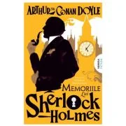 Memoriile lui Sherlock Holmes (Seria Sherlock Holmes) - Sir Arthur Conan Doyle