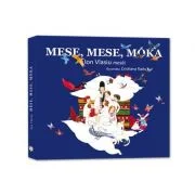 Mese, mese, móka Lumea povestilor versiunea in limba Maghiara - Ion Vlasiu