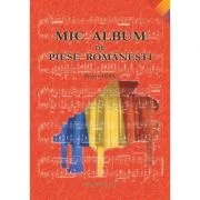 Mic album de piese romanesti. Pentru pian