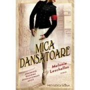 Mica dansatoare - Melanie Leschallas