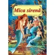 Mica sirena. Poveste ilustrata