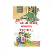 Mica slujitoare. Pustiul - Etta B. Deggering