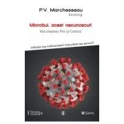 Microbul, acest necunoscut - Pierre Valentin Marchesseau