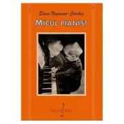 Micul pianist - Elena Negoescu-Cerchez
