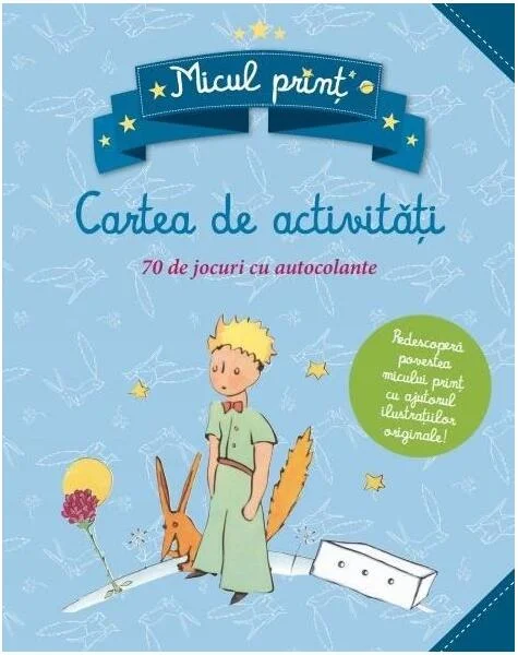 Micul Prinț: cartea de activități - Paperback brosat - Antoine de Saint-Exupéry - Litera