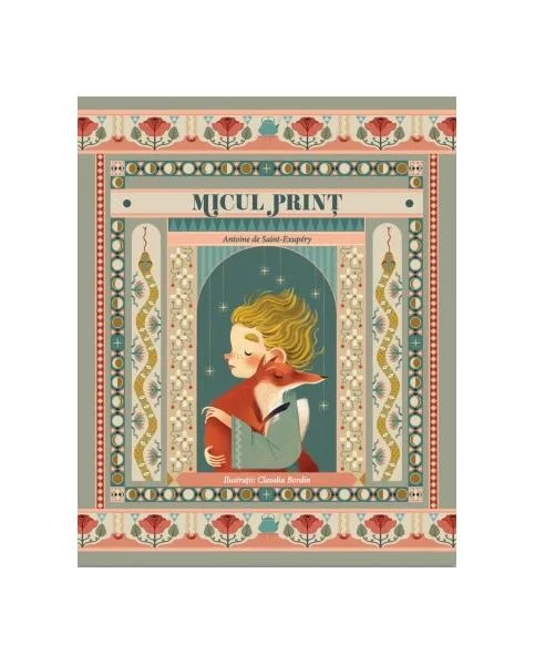 Micul prinț - Hardcover - Antoine de Saint-Exupery - Didactica Publishing House