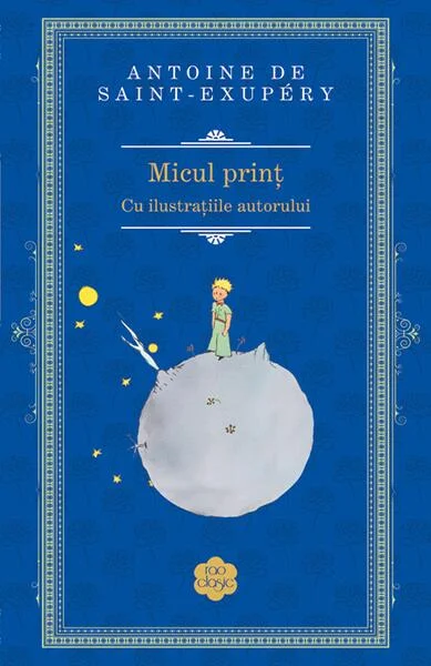 Micul prinţ - Hardcover - Antoine de Saint-Exupéry - RAO