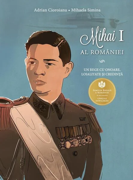 Mihai I al României - Paperback brosat - Adrian Cioroianu, Mihaela Sima - Curtea Veche