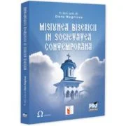 Misiunea Bisericii in societatea contemporana - Doru Negricea
