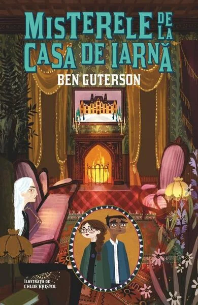 Misterele de la Casa de Iarnă - Paperback brosat - Ben Guterson - Humanitas