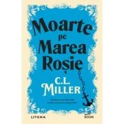 Moarte pe Marea Rosie - C. L. Miller