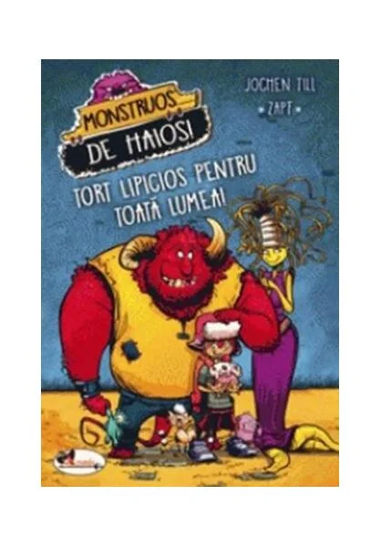 Monstruos de haios. Tort lipicios pentru toată lumea - Paperback brosat - Jochen Till - Aramis