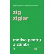 Motive pentru a zambi - Zig Ziglar