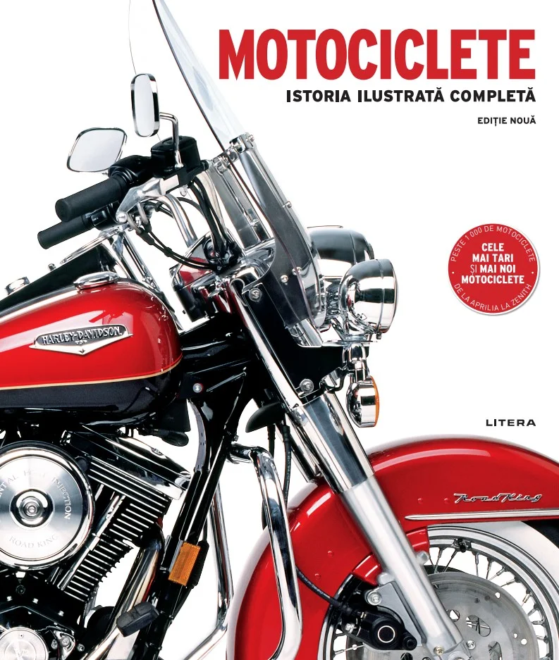 Motociclete. Istoria ilustrata completa (editie noua)