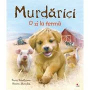 Murdarici. O zi la ferma - Steve Smallman, Simon Mendez