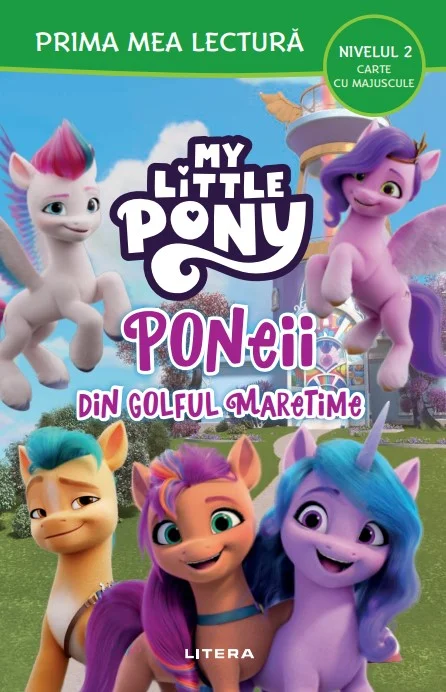 My Little Pony. Poneii din Golful Maretime (Nivelul 2 Carte cu majuscule)