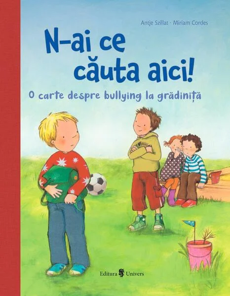 N-ai ce căuta aici!! - Hardcover - Antje Szillat - Univers