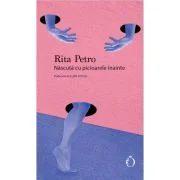 Nascuta cu picioarele inainte - Rita Petro