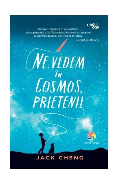 Ne vedem în Cosmos, prieteni! - Paperback brosat - Jack Cheng - Corint Junior