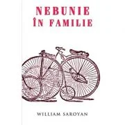 Nebunie in familie - William Saroyan