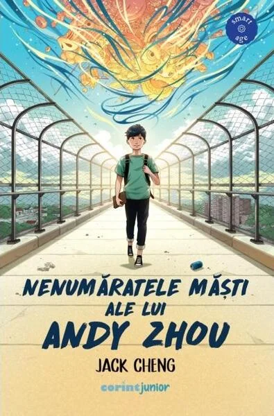 Nenumăratele măști ale lui Andy Zhou - Paperback brosat - Jack Cheng - Corint Junior