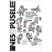 Nesupusele. 100 de femei pentru 100 de ani de Romanie moderna volumul 1 - Adina Rosetti