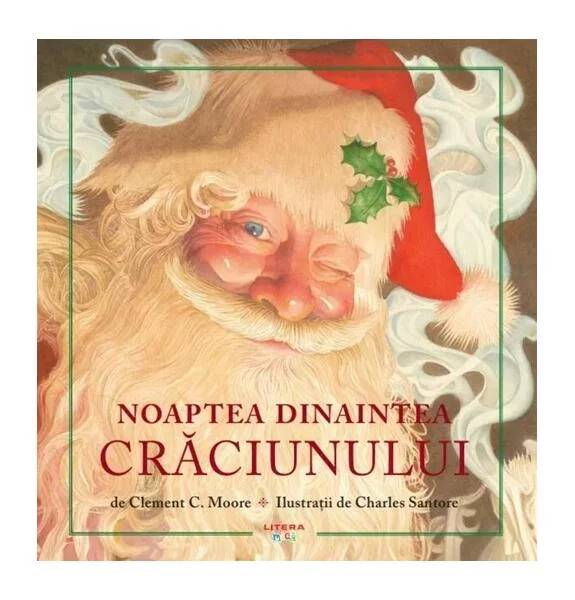 Noaptea dinaintea Crăciunului - Hardcover - Clement C. Moore - Litera mică
