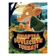 Noaptea dovlecilor turbati - Geronimo Stilton