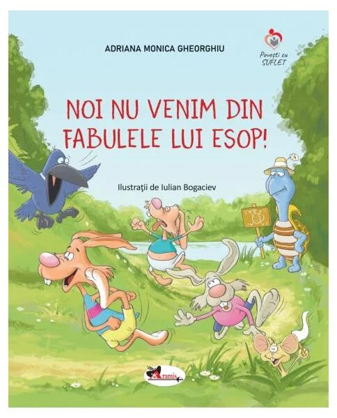 Noi nu venim din fabulele lui Esop - Paperback brosat - Adriana Gheorghiu - Aramis