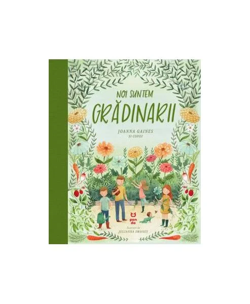 Noi suntem grădinarii - Paperback - Joanna Gaines - Pandora M