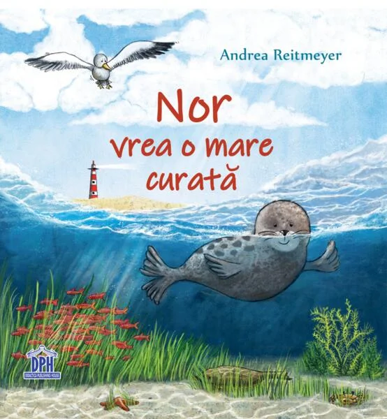 Nor vrea o mare curată - Hardcover - Andrea Reitmeyer - Didactica Publishing House