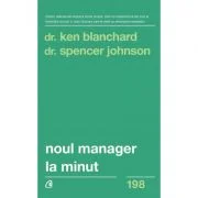 Noul manager la minut - Kenneth Blanchard