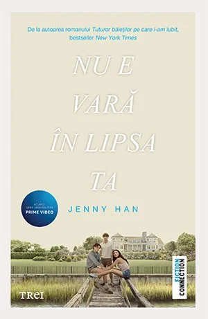 Nu e vară în lipsa ta (seria Vara, vol. 2, ediție tie-in) - Jenny Han