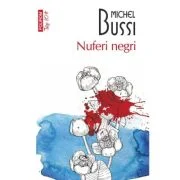 Nuferi negri (editie de buzunar) - Michel Bussi