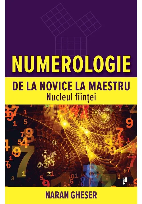 Numerologie de la novice la maestru. Nucleul fiintei